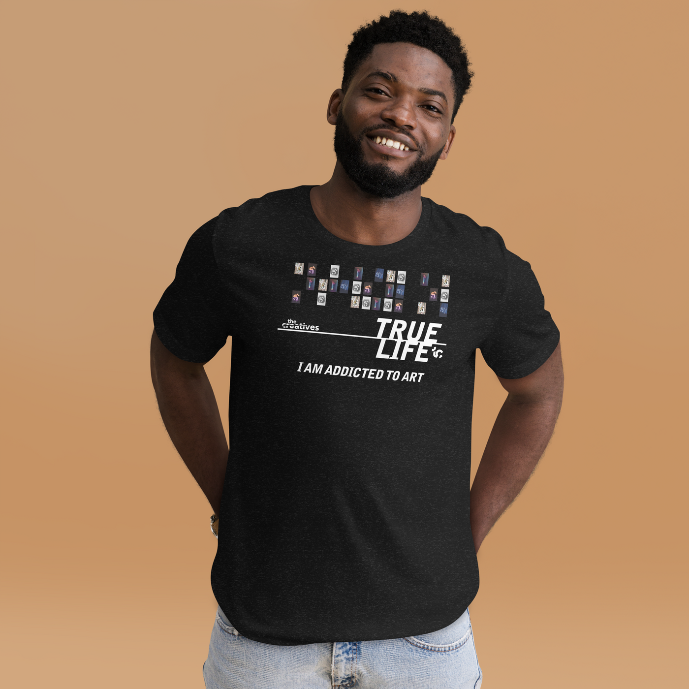 TRUE LIFE - Addicted to Art Unisex t-shirt