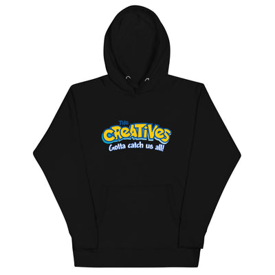 The Creatives : Gotta Catch Us All - Unisex Hoodie (Various Colors)