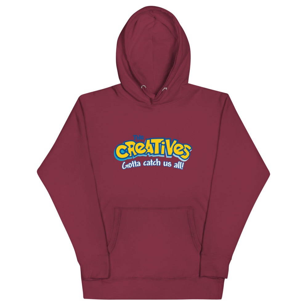 The Creatives : Gotta Catch Us All - Unisex Hoodie (Various Colors)