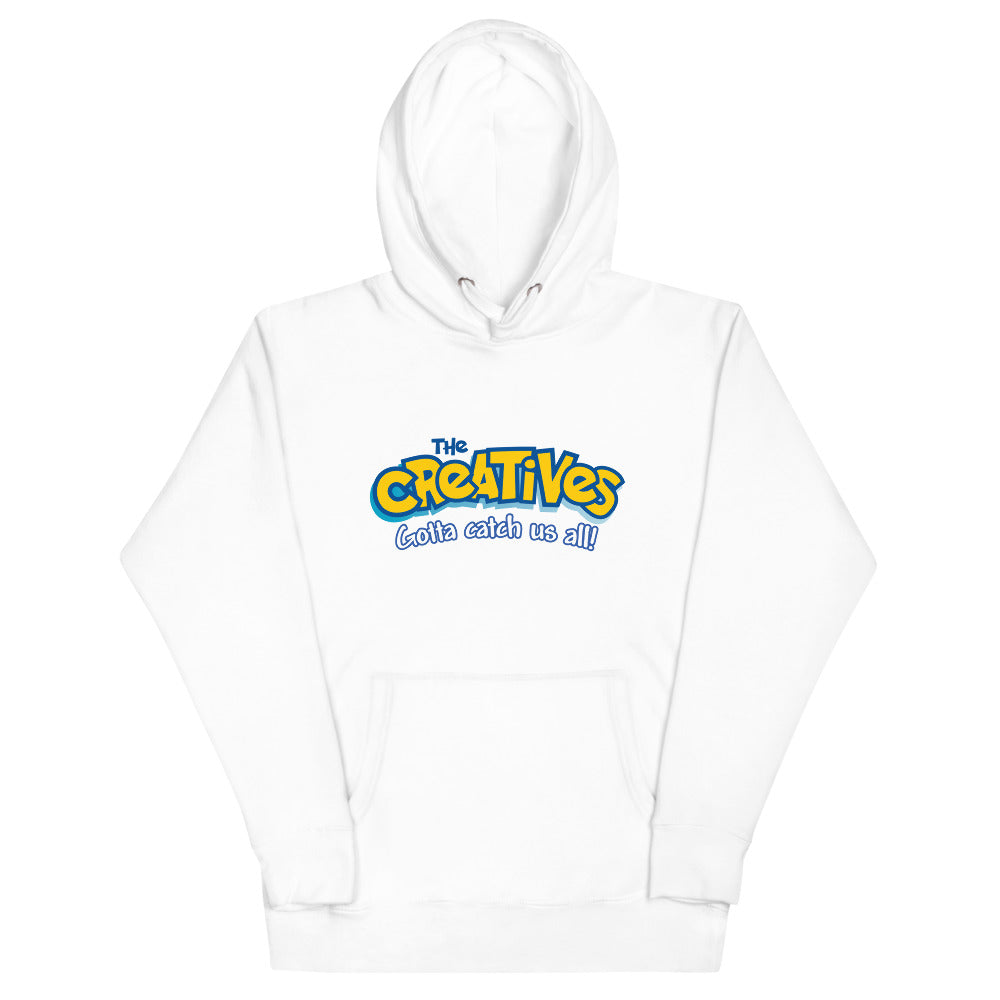 The Creatives : Gotta Catch Us All - Unisex Hoodie (Various Colors)