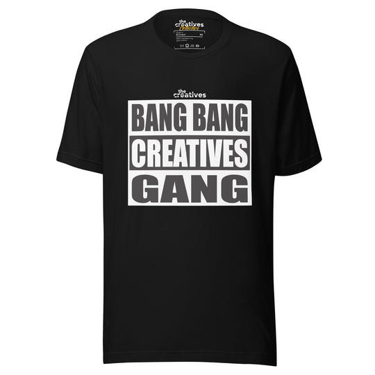 BANG BANG CREATIVES! Unisex t-shirt